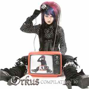 Various - Orkus Compilation 30 flac