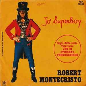 Robert Montecristo - Jo Superboy flac