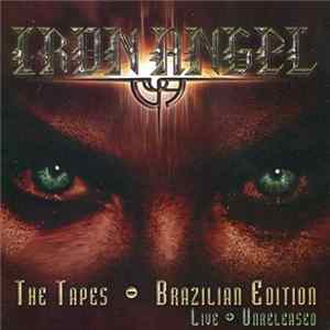 Iron Angel - The Tapes - Brazilian Edition flac