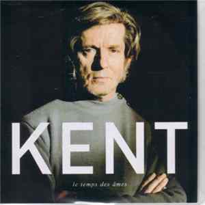 Kent - Le Temps Des Ames flac