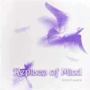 Ring & Lagna - Replace Of Mind flac