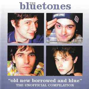 The Bluetones - Old New Borrowed And Blue flac