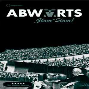 Abwärts - Glam Slam! flac