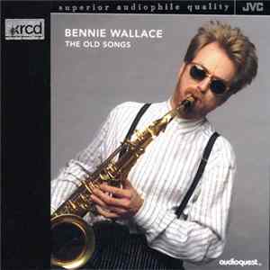 Bennie Wallace - The Old Songs flac