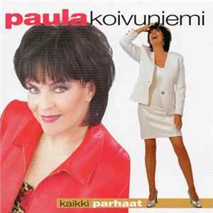 Paula Koivuniemi - Kaikki Parhaat flac