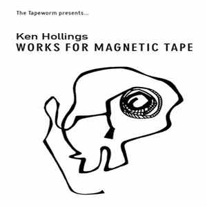Ken Hollings - Works For Magnetic Tape flac