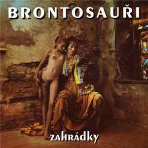 Brontosauři - Zahrádky flac