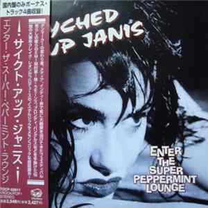 Psyched Up Janis - Enter The Super Peppermint Lounge flac