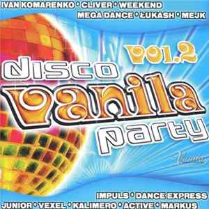 Various - Disco Vanila Party Vol. 2 flac