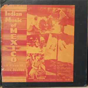 Various - Indian Music Of Mexico flac