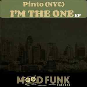 Pinto (NYC) - I'm The One EP flac