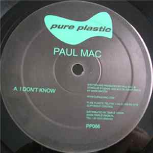 Paul Mac - I Don't Know flac