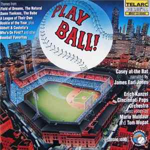 Erich Kunzel, Cincinnati Pops Orchestra, James Earl Jones , Maria Muldaur, Tom Wopat - Play Ball! flac