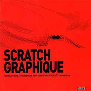 Birdy Nam Nam, Laurent Burte - Scratch Graphique flac