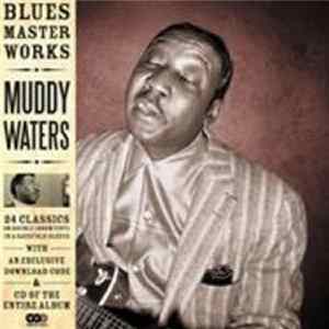 Muddy Waters - Blues Master Works flac