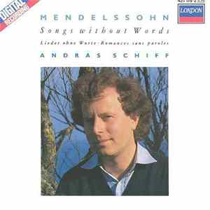 Felix Mendelssohn-Bartholdy, Andras Schiff - Lieder Ohne Worte - Songs Without Words - Romances Sans Paroles flac