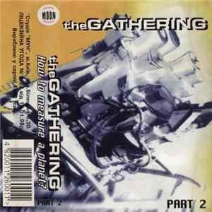 The Gathering - How To Measure A Planet? Part 2 flac