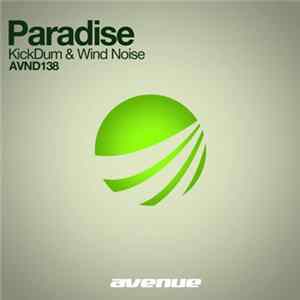 KickDum & Wind Noise - Paradise flac