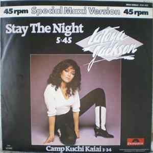 La Toya Jackson - Stay The Night / Camp Kuchi Kaiai flac