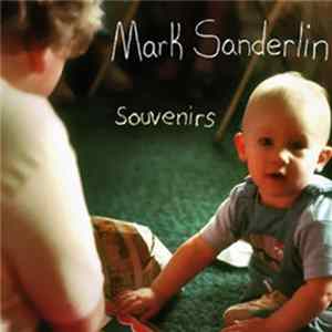 Mark Sanderlin - Souvenirs flac