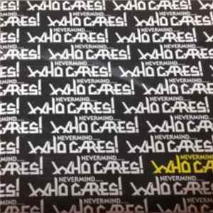 Various - Nevermind...Who Cares! flac