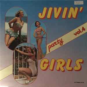 Various - Jivin' Girls Party Vol. 4 flac