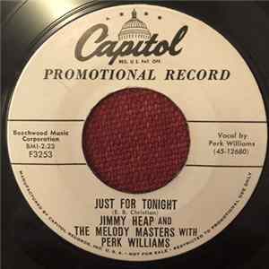 Jimmy Heap And The Melody Masters, Perk Williams - Just For Tonight / My First Love Affair flac