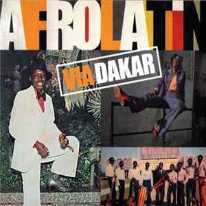 Various - Afrolatin Via Dakar flac