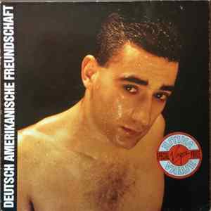 Deutsch Amerikanische Freundschaft - Alles Ist Gut flac