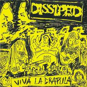 Dissiped - Vivä La Crapula flac