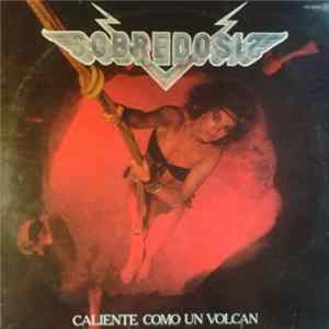 Sobredosis - Caliente Como Un Volcan flac