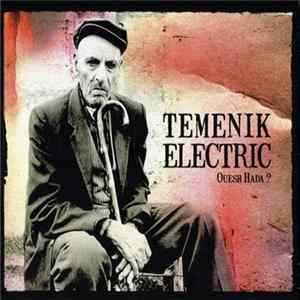 Temenik Electric - Ouesh Hada? flac