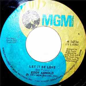 Eddy Arnold - Let It Be Love / I Wish That I Had Loved You Better flac