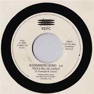 Alessandro Bono / Stefano Secchi - Rock & Roll Del Cavolo / Keep On Jammin' flac