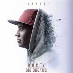 Linez - Big City Big Dreams flac