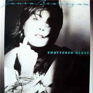 Laura Branigan - Shattered Glass flac