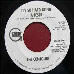 The Contours - It's So Hard Being A Loser flac