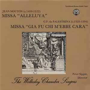 Jean Mouton, G. P. da Palestrina, The Wellesley Chamber Singers - Missa "Alleluya" / Missa "Gia Fu Chi M'Ebbe Cara" flac
