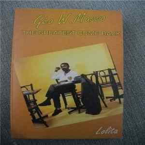 Geo. W. Masso - Lolita - The Greatest Come Back flac