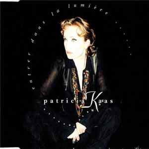 Patricia Kaas - Entrer Dans La Lumière flac