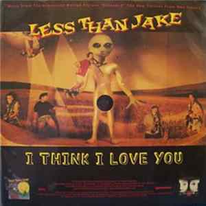 Less Than Jake - I Think I Love You flac