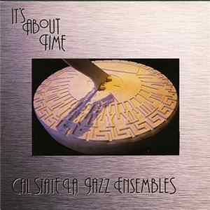 Cal State LA Jazz Ensembles - It's About Time flac