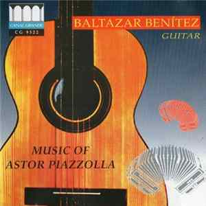Baltazar Benítez - Music Of Astor Piazzolla flac