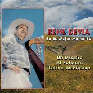Rene Devia - En Su Mejor Momento (Un Desafio Al Folklore Latino-Americano) flac
