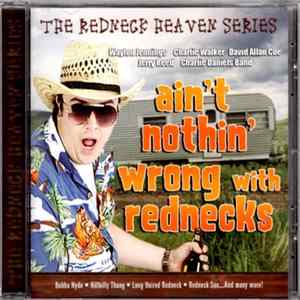 Various - Ain't Nothin' Wrong With Rednecks flac
