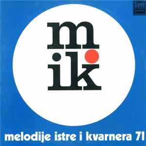 Various - Melodije Istre I Kvarnera 71 flac