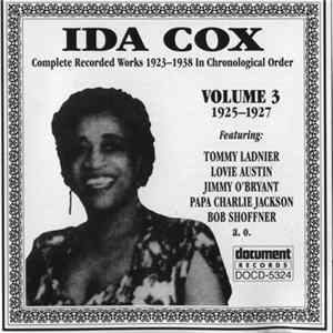 Ida Cox - Complete Recorded Works 1923-1938 In Chronological Order Volume 3 (1925-1927) flac