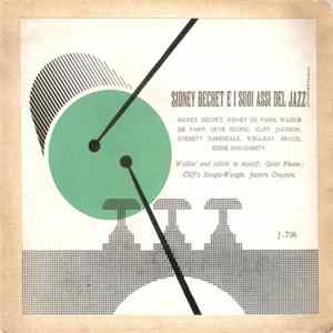 Sidney Bechet E I Suoi Assi Del Jazz - Walkin' And Talkin' To Myself flac