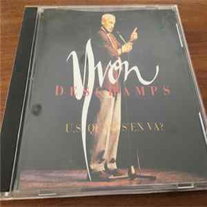 Yvon Deschamps - U.S. Qu'on S'en Va? flac