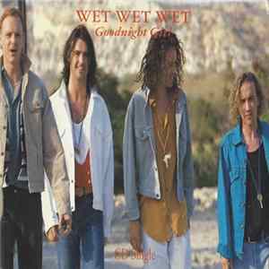 Wet Wet Wet - Goodnight Girl flac